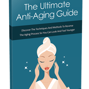 Ultimate Anti-Ageing Guide